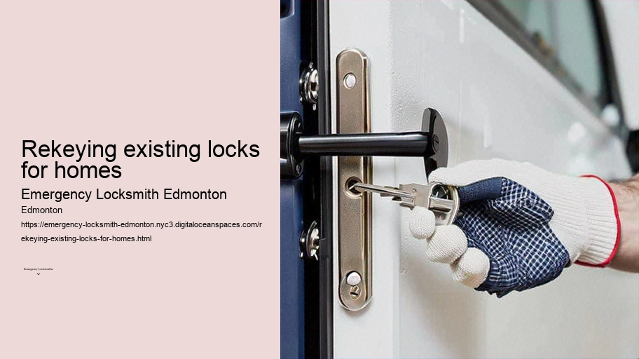 Rekeying existing locks for homes