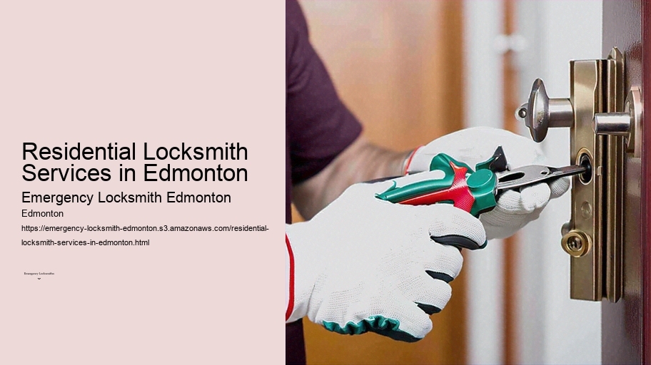 Residential Locksmith Services in Edmonton